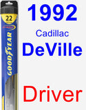 Driver Wiper Blade for 1992 Cadillac DeVille - Hybrid