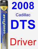 Driver Wiper Blade for 2008 Cadillac DTS - Hybrid