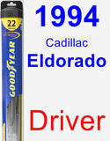 Driver Wiper Blade for 1994 Cadillac Eldorado - Hybrid