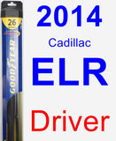 Driver Wiper Blade for 2014 Cadillac ELR - Hybrid