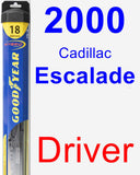 Driver Wiper Blade for 2000 Cadillac Escalade - Hybrid