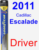 Driver Wiper Blade for 2011 Cadillac Escalade - Hybrid