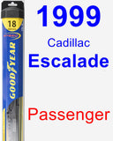 Passenger Wiper Blade for 1999 Cadillac Escalade - Hybrid