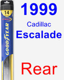 Rear Wiper Blade for 1999 Cadillac Escalade - Hybrid