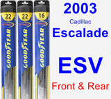 Front & Rear Wiper Blade Pack for 2003 Cadillac Escalade ESV - Hybrid