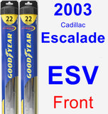 Front Wiper Blade Pack for 2003 Cadillac Escalade ESV - Hybrid