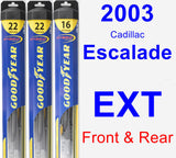 Front & Rear Wiper Blade Pack for 2003 Cadillac Escalade EXT - Hybrid