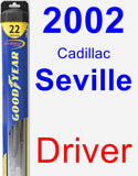 Driver Wiper Blade for 2002 Cadillac Seville - Hybrid