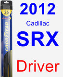 Driver Wiper Blade for 2012 Cadillac SRX - Hybrid