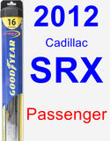 Passenger Wiper Blade for 2012 Cadillac SRX - Hybrid