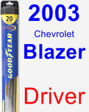 Driver Wiper Blade for 2003 Chevrolet Blazer - Hybrid
