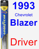 Driver Wiper Blade for 1993 Chevrolet Blazer - Hybrid