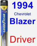 Driver Wiper Blade for 1994 Chevrolet Blazer - Hybrid
