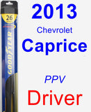 Driver Wiper Blade for 2013 Chevrolet Caprice - Hybrid