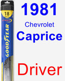 Driver Wiper Blade for 1981 Chevrolet Caprice - Hybrid