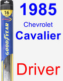 Driver Wiper Blade for 1985 Chevrolet Cavalier - Hybrid