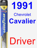 Driver Wiper Blade for 1991 Chevrolet Cavalier - Hybrid
