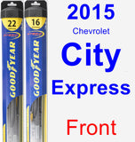 Front Wiper Blade Pack for 2015 Chevrolet City Express - Hybrid