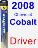 Driver Wiper Blade for 2008 Chevrolet Cobalt - Hybrid