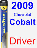 Driver Wiper Blade for 2009 Chevrolet Cobalt - Hybrid