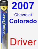 Driver Wiper Blade for 2007 Chevrolet Colorado - Hybrid