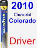 Driver Wiper Blade for 2010 Chevrolet Colorado - Hybrid