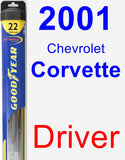 Driver Wiper Blade for 2001 Chevrolet Corvette - Hybrid