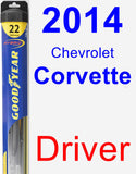 Driver Wiper Blade for 2014 Chevrolet Corvette - Hybrid