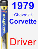 Driver Wiper Blade for 1979 Chevrolet Corvette - Hybrid