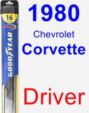 Driver Wiper Blade for 1980 Chevrolet Corvette - Hybrid
