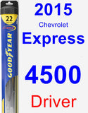 Driver Wiper Blade for 2015 Chevrolet Express 4500 - Hybrid