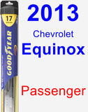 Passenger Wiper Blade for 2013 Chevrolet Equinox - Hybrid