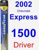 Driver Wiper Blade for 2002 Chevrolet Express 1500 - Hybrid