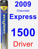 Driver Wiper Blade for 2009 Chevrolet Express 1500 - Hybrid