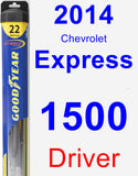 Driver Wiper Blade for 2014 Chevrolet Express 1500 - Hybrid