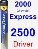 Driver Wiper Blade for 2000 Chevrolet Express 2500 - Hybrid