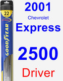 Driver Wiper Blade for 2001 Chevrolet Express 2500 - Hybrid