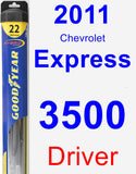 Driver Wiper Blade for 2011 Chevrolet Express 3500 - Hybrid