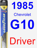 Driver Wiper Blade for 1985 Chevrolet G10 - Hybrid