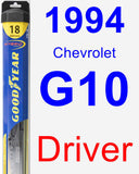 Driver Wiper Blade for 1994 Chevrolet G10 - Hybrid