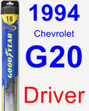 Driver Wiper Blade for 1994 Chevrolet G20 - Hybrid