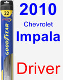 Driver Wiper Blade for 2010 Chevrolet Impala - Hybrid