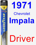 Driver Wiper Blade for 1971 Chevrolet Impala - Hybrid