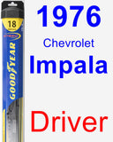 Driver Wiper Blade for 1976 Chevrolet Impala - Hybrid