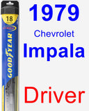 Driver Wiper Blade for 1979 Chevrolet Impala - Hybrid