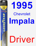 Driver Wiper Blade for 1995 Chevrolet Impala - Hybrid