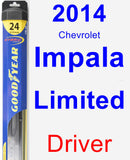 Driver Wiper Blade for 2014 Chevrolet Impala Limited - Hybrid