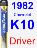 Driver Wiper Blade for 1982 Chevrolet K10 - Hybrid