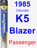 Passenger Wiper Blade for 1985 Chevrolet K5 Blazer - Hybrid