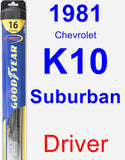 Driver Wiper Blade for 1981 Chevrolet K10 Suburban - Hybrid